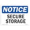 Signmission OSHA Notice, 5" Height, Secure Storage Sign, 7" X 5", Landscape OS-NS-D-57-L-18267 - alternate 1